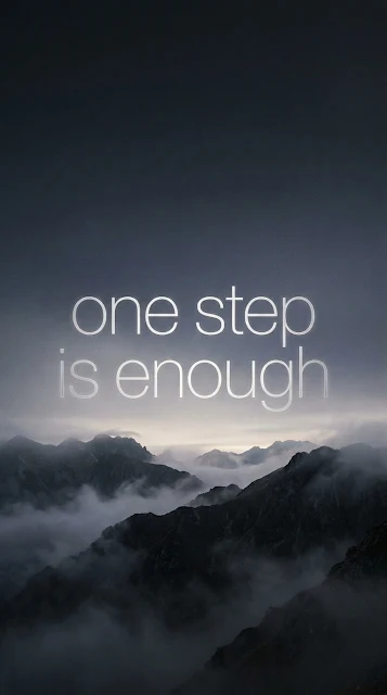 One Step Is Enough Typography over Foggy Dawn Mountain - Free 4K & 8K mobile Wallpaper