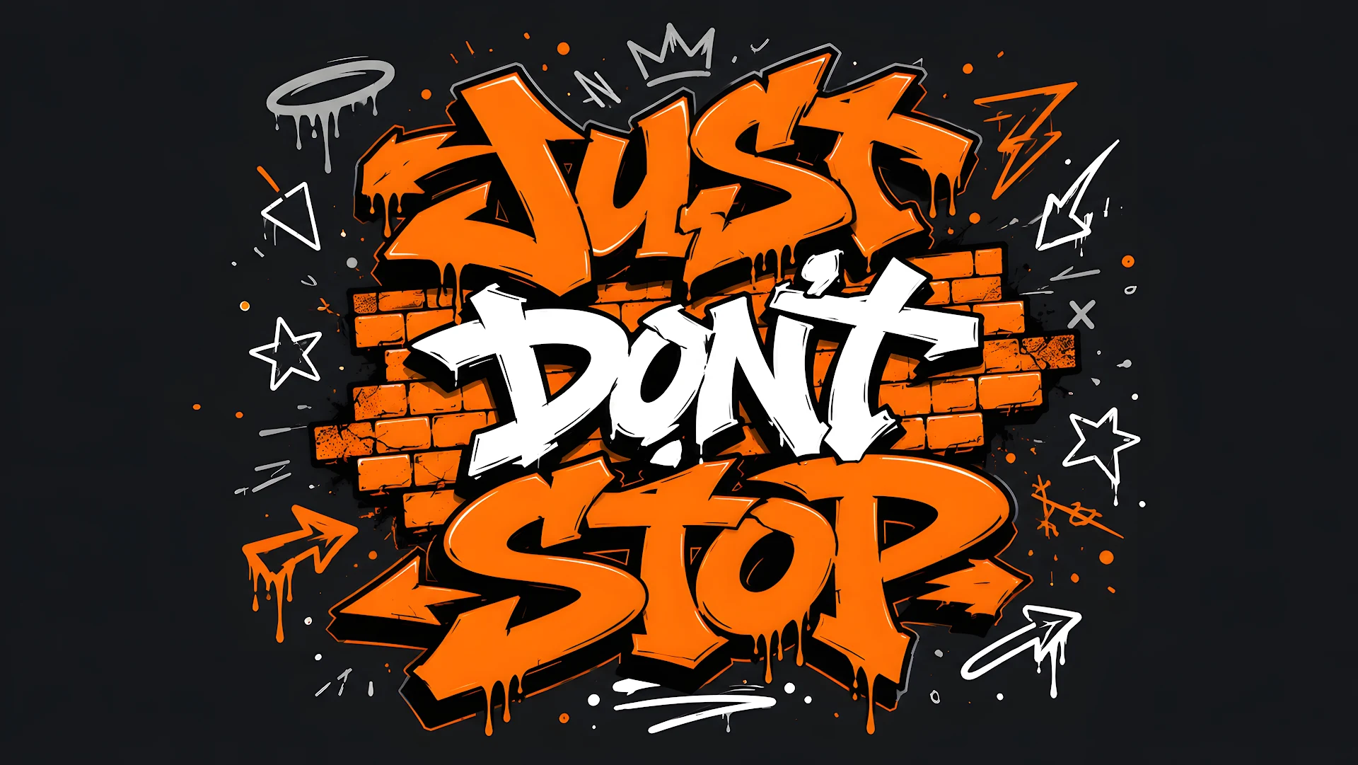 Orange and White Just Don't Stop Graffiti Art on Brick Backdrop - Free 4K desktop Wallpaper